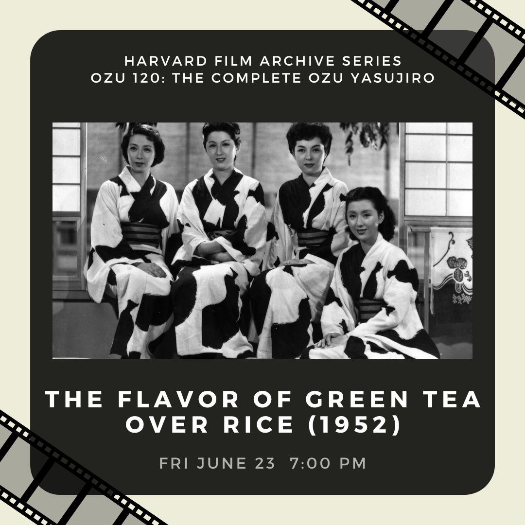 Ozu Film Series At Hfa The Flavor Of Green Tea Over Rice Reischauer